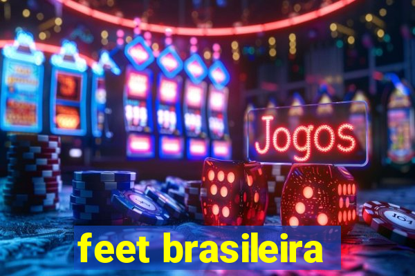 feet brasileira